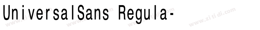 UniversalSans Regula字体转换 UniversalSans Regula字体转换